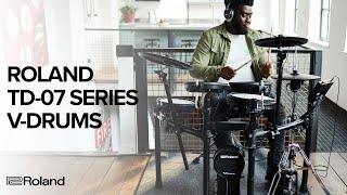 Introducing the Roland TD07 Series VDrums [upl. by Jowett75]