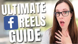 The Ultimate Guide to FACEBOOK REELS [upl. by Nirrek294]