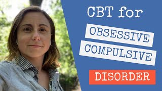 CBT for obsessive compulsive disorder OCD [upl. by Kinsler]