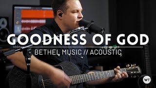 Goodness of God Acoustic Version [upl. by Nillok]