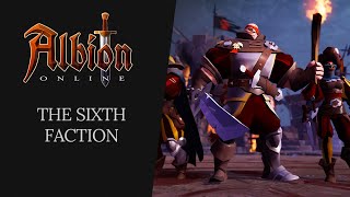 Albion Online  The Sixth Faction [upl. by Wasson85]