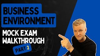 AAT Level 2  Business Environment BENV  Mock Exam Walkthrough  Part 2 [upl. by Tabitha]