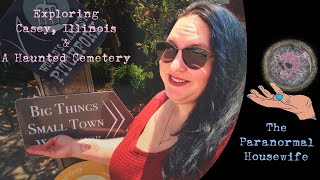 Exploring Casey Illinois and A Haunted Cemetery [upl. by Dutch69]