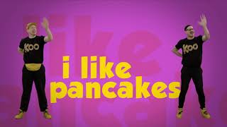 Koo Koo  I Like Pancakes DanceALong [upl. by Robson]