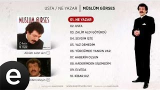 Ne Yazar Müslüm Gürses Official Audio neyazar müslümgürses  Esen Müzik [upl. by Nywnorb553]