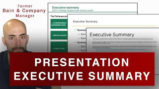 How to Write an Executive Summary Most Important Presentation Slide former Bain amp Company Manager [upl. by Mingche196]