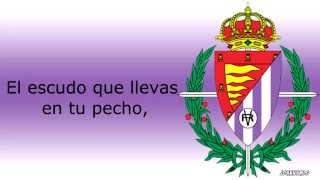 Himno  Real Valladolid CF [upl. by Enawd]