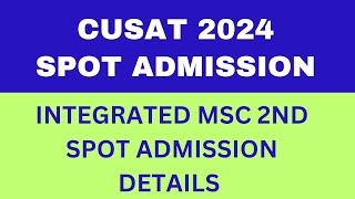 CUSAT second phase spot admission for integrated Msc programs [upl. by Marutani720]