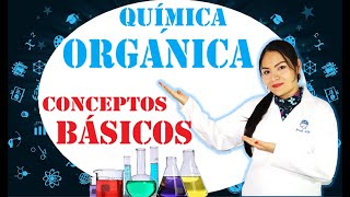 🧪🥦QUÍMICA ORGÁNICA Conceptos básicos🧬💊 [upl. by Gustavus]