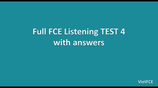 Full FCE Listening Test 4 with answers [upl. by Branden]