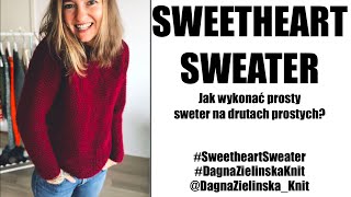 Sweetheart Sweater Sweter na drutach prostych [upl. by Einnek]