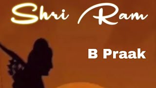 Hey Dukh Bhanjan Maruti Nandan Song B Praak  B Praak Version Song  Shree Ram Janki Baithe Hai [upl. by Earazed]