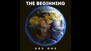 The Beginning  KRSOne New Single [upl. by Lebezej136]