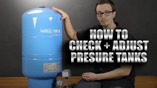 How to Check and Adjust Pressure Tanks [upl. by Lohse]