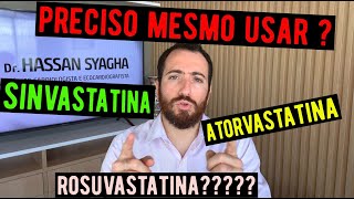 Preciso mesmo usar sinvastatina atorvastatina rosuvastatina [upl. by Anitsua]