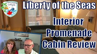 Royal Caribbean Liberty of the Seas  Interior Promenade Stateroom Review  7315 [upl. by Dee]