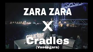 Zara Zara X Cradle Vaseegara LOST STORIES complete song video [upl. by Eisyak]