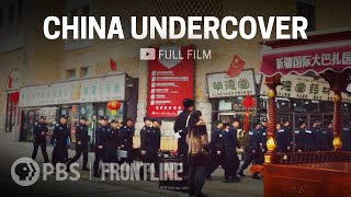 China Undercover full documentary  FRONTLINE [upl. by Lezti]