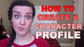 How to Create a Character Profile [upl. by Nareik]