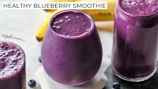 Healthy Blueberry Smoothie Recipe [upl. by Loftis]