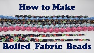 How to Make Rolled Fabric Beads [upl. by Shep565]