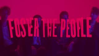 Foster The People  Sit Next to Me hour version [upl. by Otreblide19]