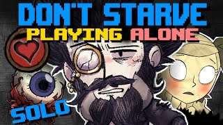 Dont Starve Together Single Player is a Nightmare [upl. by Gabbi]