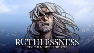 Ruthlessness  EPIC The Musical [upl. by Holmann]