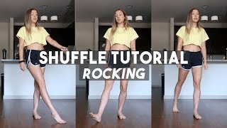 Shuffle Tutorial  Rocking [upl. by Akitan]