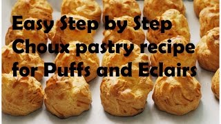 French Choux Pastry Recipe for Puffs and Eclairs [upl. by Leena158]