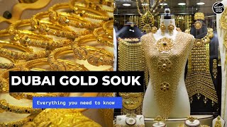 Dubai Gold Souk Everything You Need to Know [upl. by Sachi483]