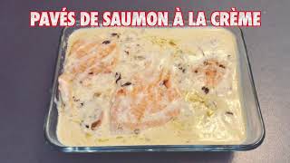 Pavés de Saumon à la crème  La Cuisine de Fou Fou [upl. by Arikehs69]