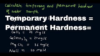 How to calculate the temporary amp permanent hardness in Water Sample [upl. by Anavlis]