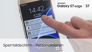 Samsung Galaxy S7  S7 edge Sperrbildschirm – Personalisierung [upl. by Ahcropal858]