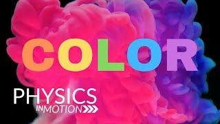 What Is Color  Physics in Motion [upl. by Annavahs]