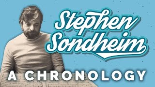 Stephen Sondheim – A Brief Chronology [upl. by Anaytat]