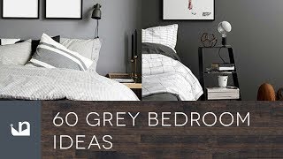 60 Grey Bedroom Ideas [upl. by Ninerb]