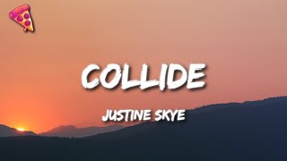 Justine Skye  Collide sped up [upl. by Ednutabab]