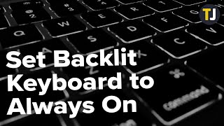 How to Set Backlit Keyboard to Always On [upl. by Naashom186]