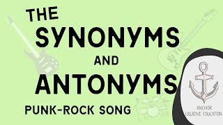 The Synonyms and Antonyms PunkRock Song [upl. by Fisch]