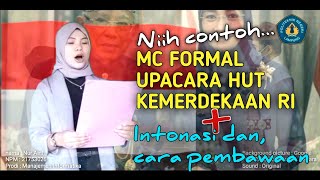 Contoh MC Formal Upacara Kemerdekaan Republik Indonesia [upl. by Navonod]