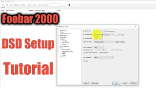 Foobar2000 DSD Setup [upl. by Ekalb]