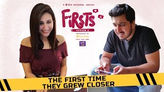 Dice Media  Firsts S2  Web Series  Part 4  The First Time They Grew Closer In Lockdown [upl. by Nosral]