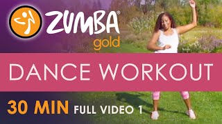 30 Minute Zumba Gold® Dance Workout  Full Video 1  We Keep Moving [upl. by Sewell]