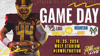 Lake Hamilton Wolves vs Mountain Home Football  October 25 2024 [upl. by Blanch30]