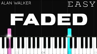 Alan Walker  Faded  EASY Piano Tutorial [upl. by Uhsoj]