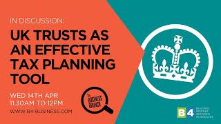 UK trusts as an effective tax planning tool [upl. by Aldarcy]