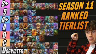 SEASON 11 FULL RANKED TIERLIST [upl. by Curzon]