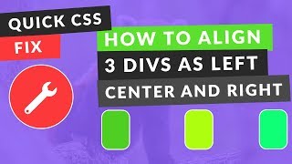 How to Align 3 divs Left Center and Right Inside a div EASY [upl. by Vasta]