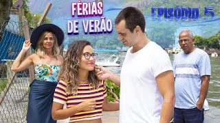 FÉRIAS DE VERÃO  WEB SÉRIE EPISÓDIO 5 TEMPORADA 4 [upl. by Gaskins]